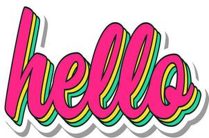 Sticker Style Hello Font Against White Background. vector