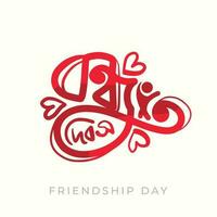 Friendship day Bengali called bondhu dibash creative bangla typography to celebrate happy friendship day. Red color beautiful handwritten lettering vector illustration on white background.