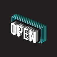 OPEN. Open typography geometric. Open vector design illustration. Open text lettering design. Open sign.