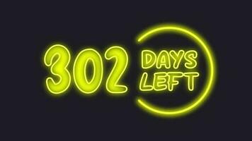 302 day left neon light animated video