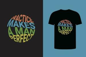 practice makes a man perfect typography design, modern t shirt design vector