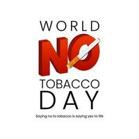 mundo No tabaco 3d. póster o bandera para mundo No tabaco día.parada tabaco. vector ilustración