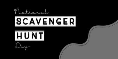 National Scavenger Hunt Day. Typography design suitable for greeting card poster and banner. vector