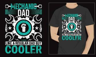 Mechanic dad like a regular dad but cooler funny father's day retro vintage t shirt design vector