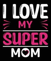 Mother's Day T-Shirt Design, Mother's Day Design, Mother's Day T-Shirt Vector