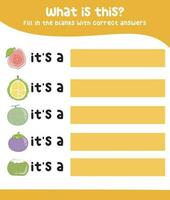 Fill in the blanks with correct answers. Kids educational game. Printable worksheet for preschool. Writing practice for children. Vector file.