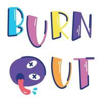 Trendy Burn Out vector