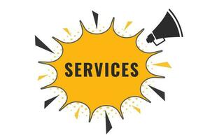 Service Button. Speech Bubble, Banner Label Services vector