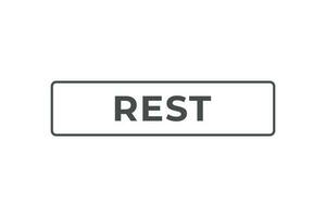 Rest Button. Speech Bubble, Banner Label Rest vector