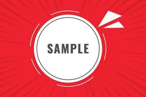 Sample Button. Speech Bubble, Banner Label Sample vector