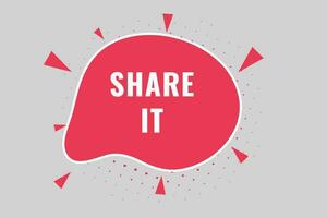 Share It Button. Speech Bubble, Banner Label Share It vector