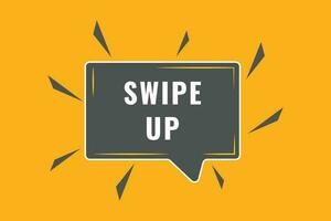 Swipe Up Button. Speech Bubble, Banner Label Swipe Up vector