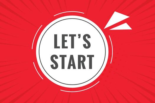 Lets Start Button. Speech Bubble, Banner Label Lets Start vector