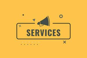 Service Button. Speech Bubble, Banner Label Services vector