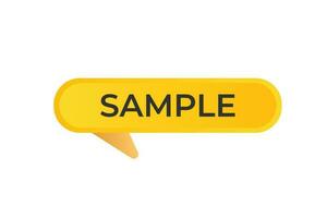 Sample Button. Speech Bubble, Banner Label Sample vector