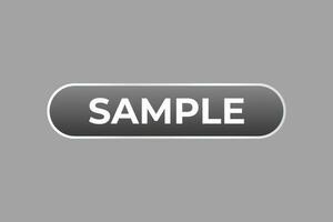 Sample Button. Speech Bubble, Banner Label Sample vector