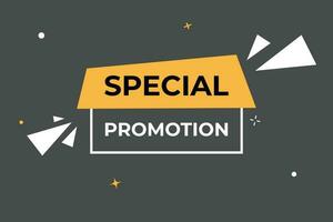 Special Promotion Button. Speech Bubble, Banner Label Special Promotion vector