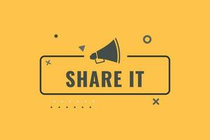Share It Button. Speech Bubble, Banner Label Share It vector