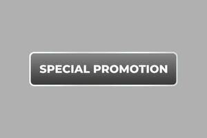 Special Promotion Button. Speech Bubble, Banner Label Special Promotion vector