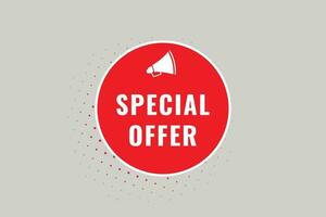 Special Offer Button. Speech Bubble, Banner Label Special Offer vector