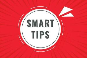 Smart Tips Button. Speech Bubble, Banner Label Smart Tips vector