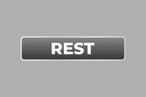 Rest Button. Speech Bubble, Banner Label Rest vector