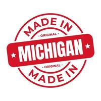 Made In Michigan Stamp Logo Icon Symbol Design. Seal National Original Product Badge. Vector Illustration