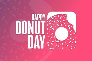 Happy Donut Day. Holiday concept. Template for background, banner, card, poster with text inscription. Vector EPS10 illustration.