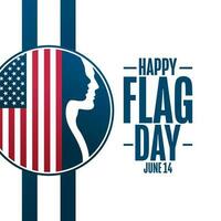 Happy Flag Day. June 14. Holiday concept. Template for background, banner, card, poster with text inscription. Vector EPS10 illustration.