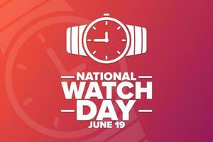 National Watch Day. June 19. Holiday concept. Template for background, banner, card, poster with text inscription. Vector EPS10 illustration.