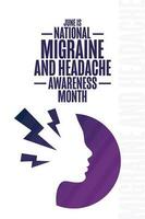 June is National Migraine and Headache Awareness Month. Holiday concept. Template for background, banner, card, poster with text inscription. Vector EPS10 illustration.