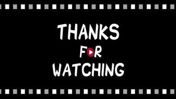 Animated thank you for watching text with film roll background. Suitable for end screen of video. video