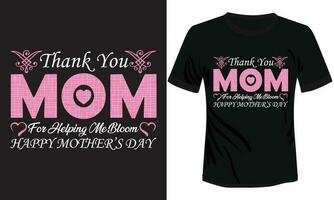 Thank You Mom Happy Mothers Day Typography T-shirt Design vector