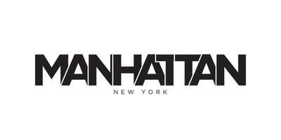 Manhattan, New York, USA typography slogan design. America logo with graphic city lettering for print and web. vector