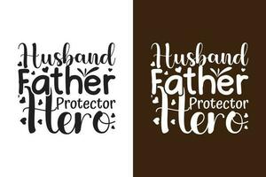 Husband Father Protector Hero vector