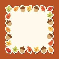 Autumn square frame with with leaves and acorns. Modern vector illustration. Halloween, Thanksgiving border template.