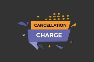 cancellation charge vectors, sign, level bubble speech cancellation charge vector