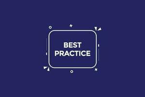 best practice value  vectors, sign, level bubble speech   best practice vector