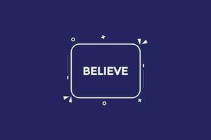 believe  vectors, sign, level bubble speech believe vector