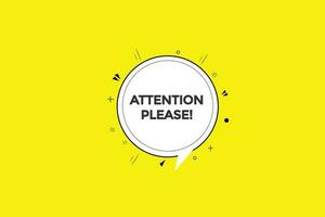 attention please  vectors, sign, level bubble speech attention please vector