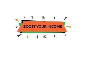 boost your income vectors, sign, level bubble speech boost your income vector
