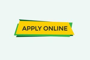 apply online  vectors, sign, level bubble speech apply online vector