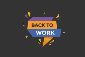 back to work vectors, sign, level bubble speech back to work vector