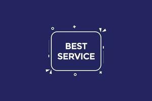 best service  vectors, sign, level bubble speech best service vector