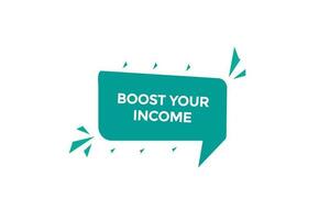 boost your income vectors, sign, level bubble speech boost your income vector