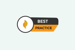 best practice value  vectors, sign, level bubble speech   best practice vector