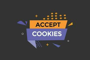 accept cookies  vectors, sign, level bubble speech accept cookies vector