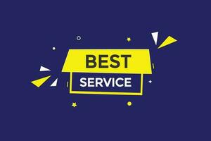 best service  vectors, sign, level bubble speech best service vector
