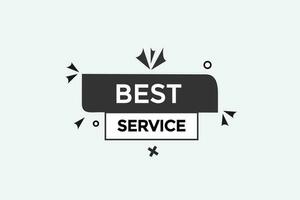 best service  vectors, sign, level bubble speech best service vector