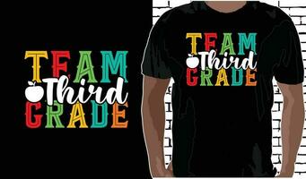 Team 3rd Grade T shirt Design, Quotes about Back To School, Back To School shirt, Back To School typography T shirt design vector